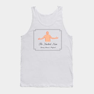 How I met your mother - The Nacked Man Tank Top